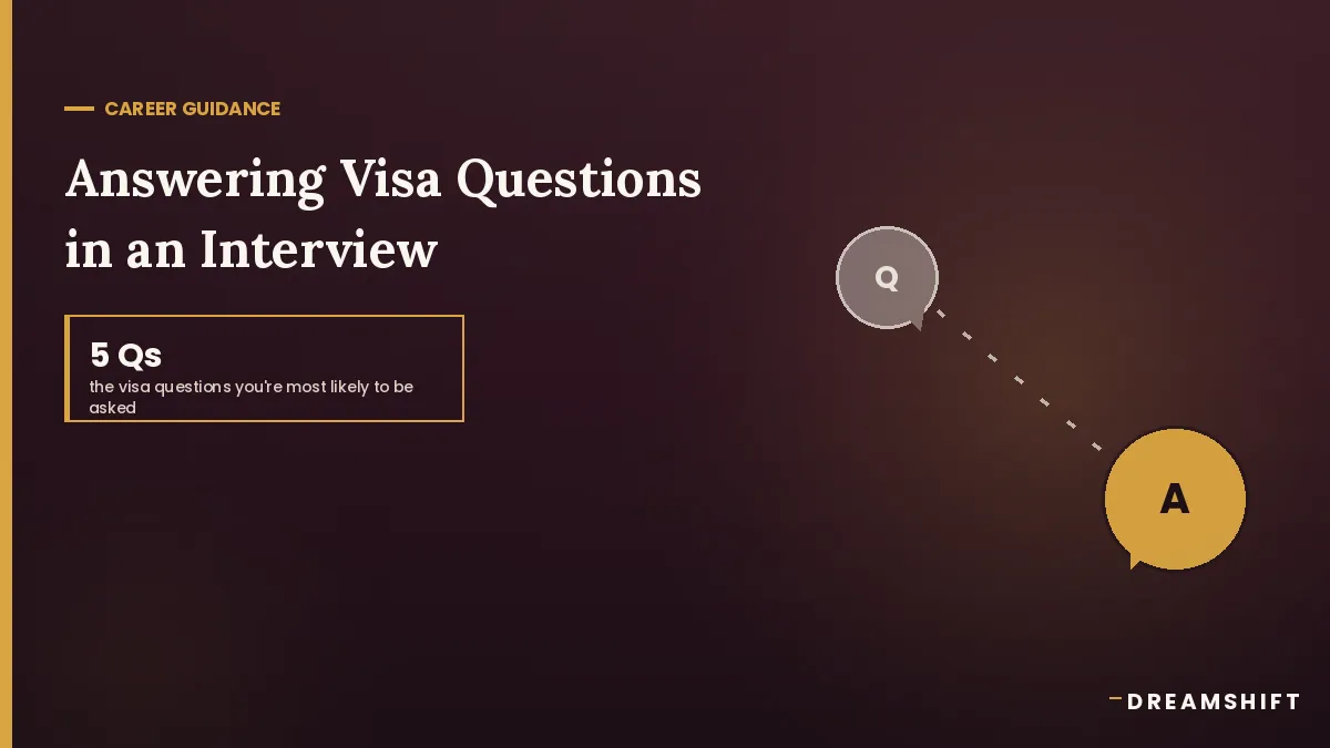Interview Questions About Your Visa: How to Answer Without Sounding Defensive